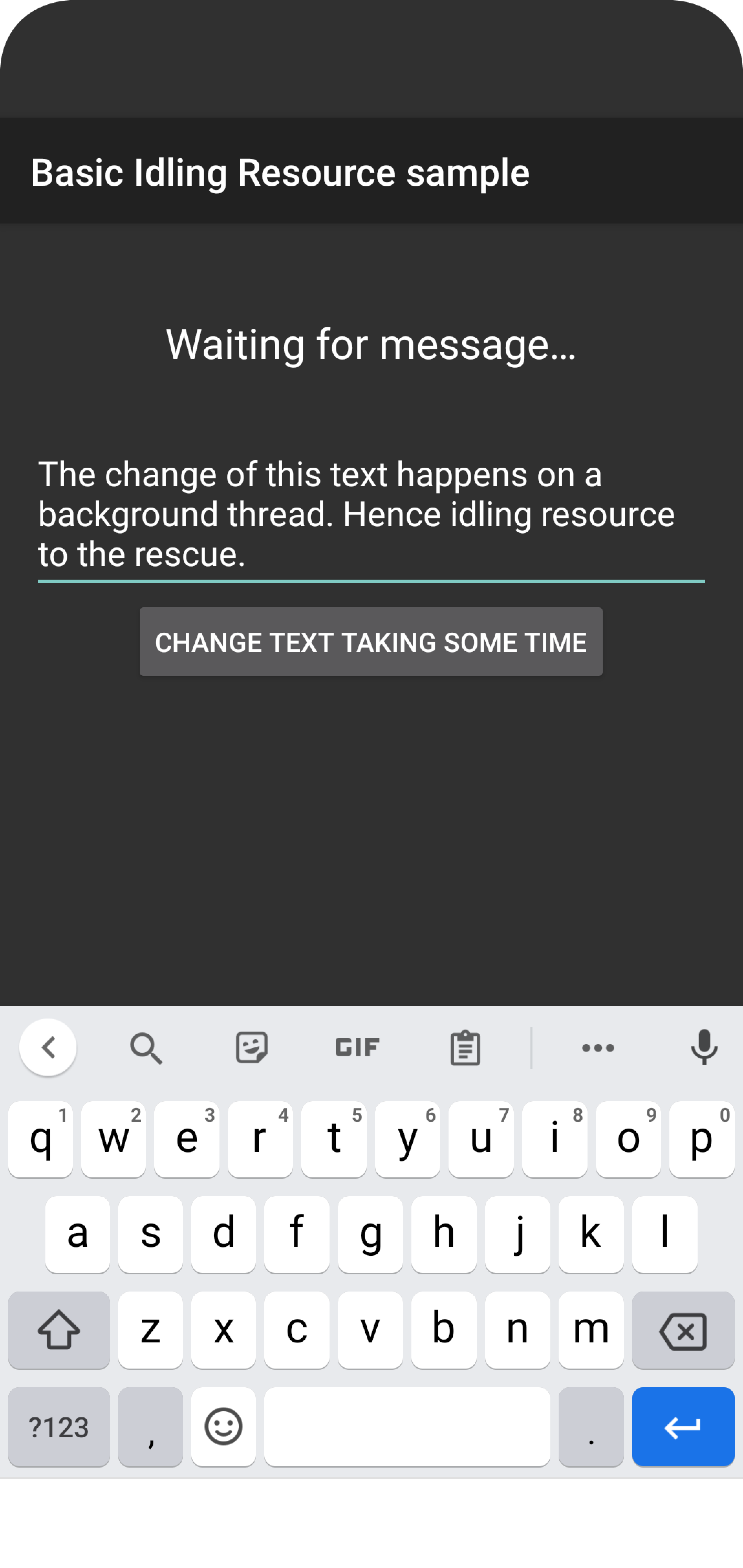 AND user taps on "Change text taking some time" Button (with id: changeTextBt)